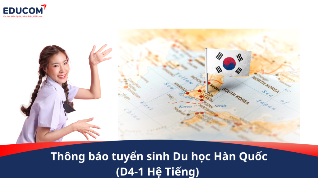 Thông báo tuyển sinh Du học tại Hàn Quốc (D4-1 Hệ tiếng)