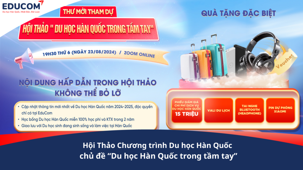 Hội Thảo Chương trình Du học Hàn Quốc với chủ đề “Du học Hàn Quốc trong tầm tay”