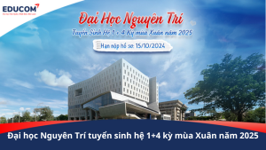 Đại học Nguyên Trí: Tuyển sinh hệ 1+4 kỳ mùa Xuân năm 2025