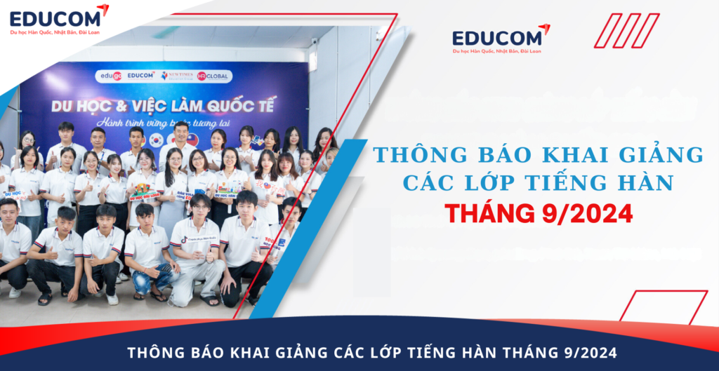 EduCom khai giảng các lớp Tiếng Hàn Tháng 9/2024