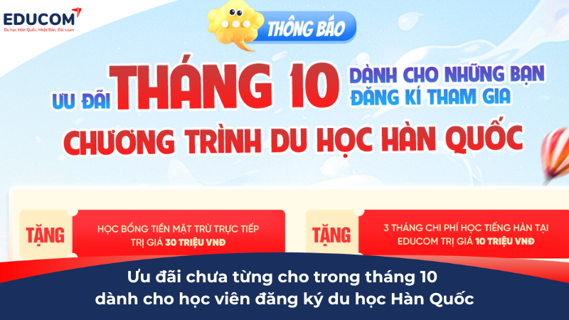 Tuyển sinh du học Hàn Quốc 2024 với những ưu đãi chưa từng có tại EduCom
