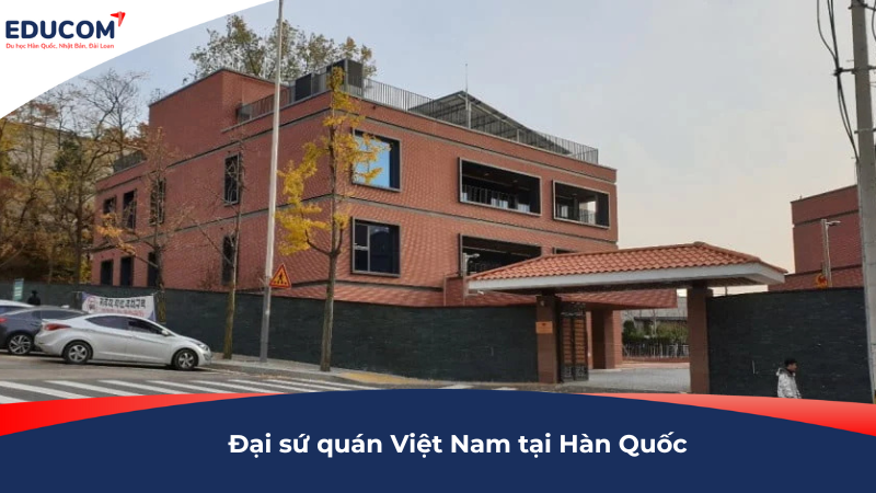Đại sứ quán Việt Nam tại Hàn Quốc – Ngôi nhà của cộng đồng người Việt nơi xứ Hàn