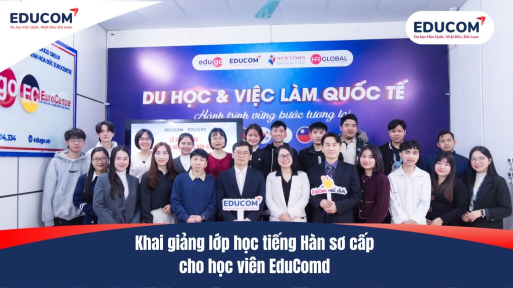 Khai giảng lớp học tiếng Hàn sơ cấp cho học viên EduCom