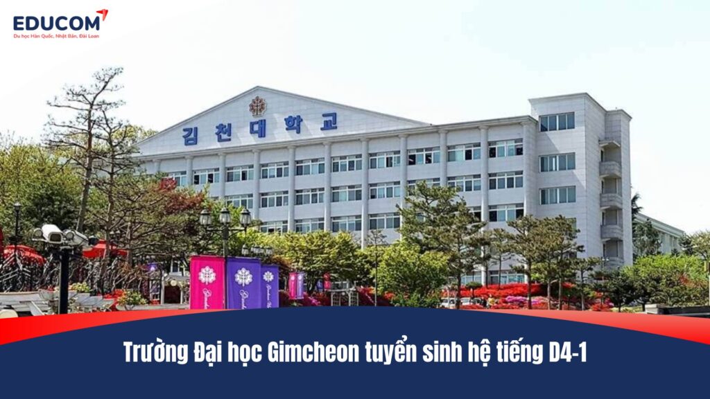Trường Đại học Gimcheon tuyển sinh hệ tiếng D4-1