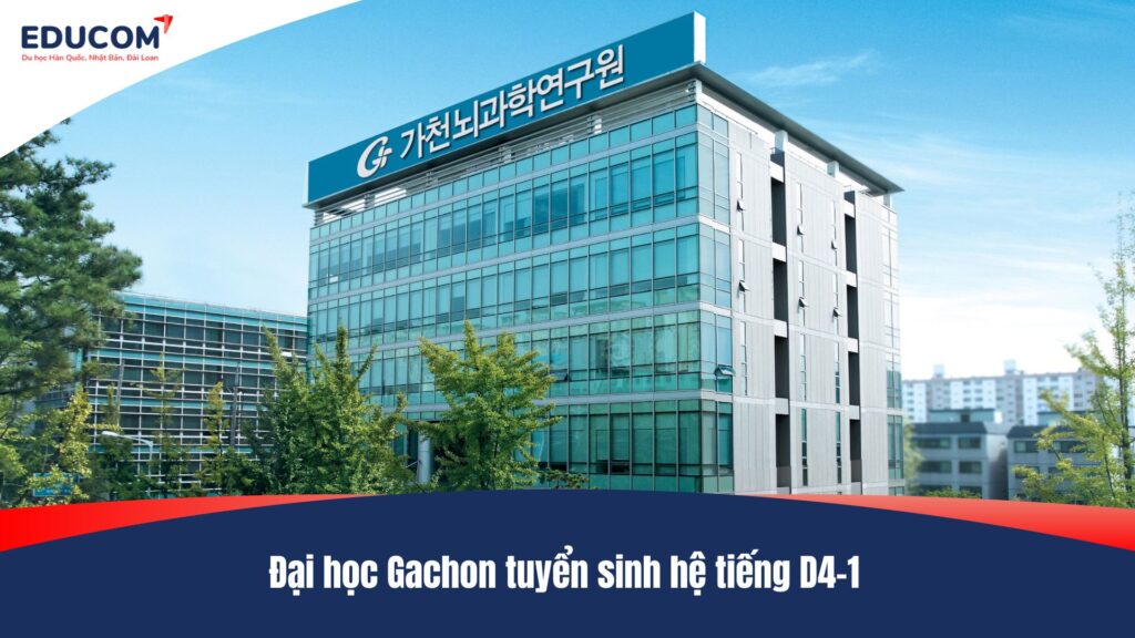 Đại học Gachon tuyển sinh hệ tiếng D4-1
