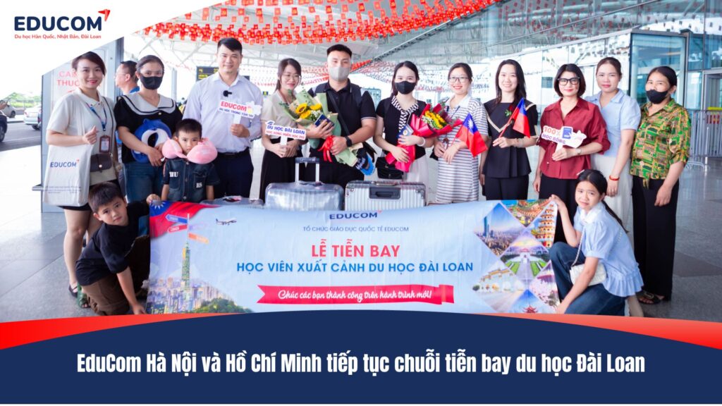 EduCom Hà Nội và Hồ Chí Minh tiếp tục chuỗi tiễn bay du học Đài Loan